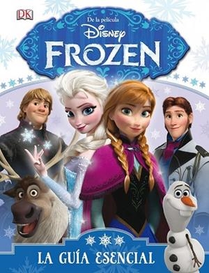 FROZEN LA GUÍA ESENCIAL | 9788499516219 | DISNEY | Llibreria L'Odissea - Libreria Online de Vilafranca del Penedès - Comprar libros
