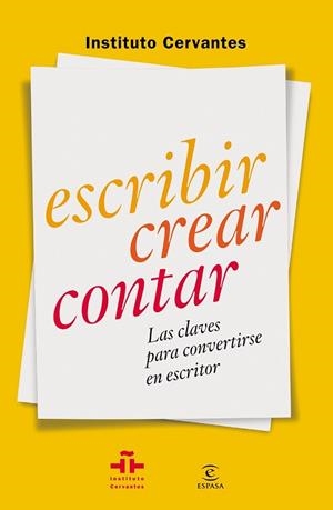 ESCRIBIR CREAR CONTAR | 9788467042054 | INSTITUTO CERVANTES | Llibreria Online de Vilafranca del Penedès | Comprar llibres en català