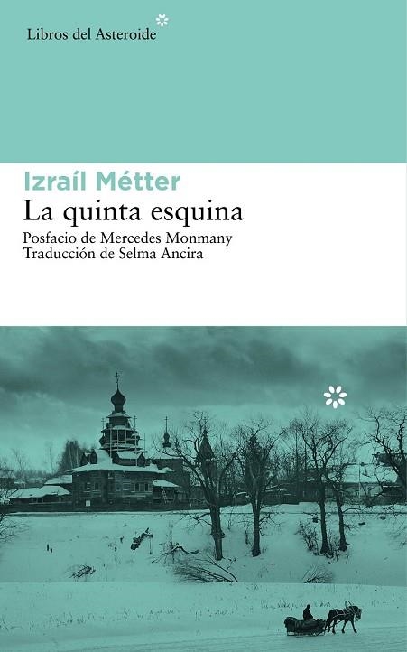 LA QUINTA ESQUINA | 9788416213047 | METTER, IZRAIL | Llibreria L'Odissea - Libreria Online de Vilafranca del Penedès - Comprar libros