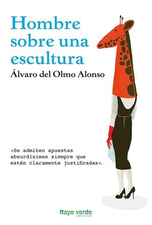 HOMBRE SOBRE UNA ESCULTURA | 9788415539759 | DEL OLMO ALONSO, ÁLVARO | Llibreria L'Odissea - Libreria Online de Vilafranca del Penedès - Comprar libros