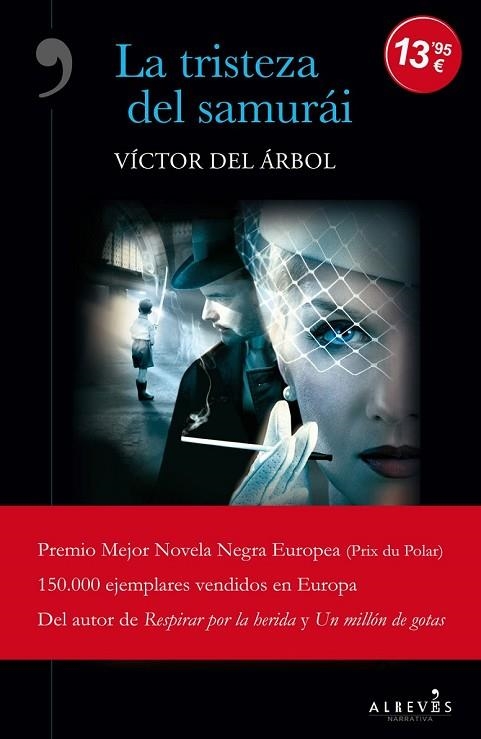 LA TRISTEZA DEL SAMURÁI | 9788415900849 | DEL ÁRBOL, VÍCTOR | Llibreria L'Odissea - Libreria Online de Vilafranca del Penedès - Comprar libros