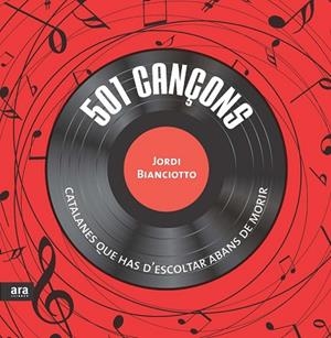 501 CANÇONS CATALANES QUE HAS DE CONÈIXER ABANS DE MORIR | 9788415642930 | BIANCIOTTO, JORDI | Llibreria L'Odissea - Libreria Online de Vilafranca del Penedès - Comprar libros