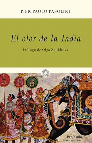 EL OLOR DE LA INDIA | 9788499422138 | PASOLINI, PIER PAOLO  | Llibreria L'Odissea - Libreria Online de Vilafranca del Penedès - Comprar libros