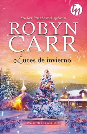 LUCES DE INVIERNO | 9788468747163 | CARR, ROBYN | Llibreria L'Odissea - Libreria Online de Vilafranca del Penedès - Comprar libros