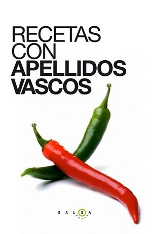 RECETAS CON APELLIDOS VASCOS | 9788415193647 | AA. VV. | Llibreria L'Odissea - Libreria Online de Vilafranca del Penedès - Comprar libros
