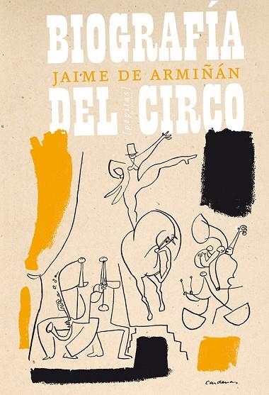 BIOGRAFÍA DEL CIRCO | 9788415862277 | ARMIÑÁN, JAIME DE | Llibreria L'Odissea - Libreria Online de Vilafranca del Penedès - Comprar libros
