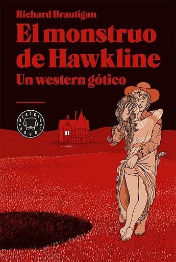 EL MONSTRUO DE HAWKLINE UN WESTERN GÓTICO | 9788416290000 | BRAUTIGAN, RICHARD | Llibreria L'Odissea - Libreria Online de Vilafranca del Penedès - Comprar libros