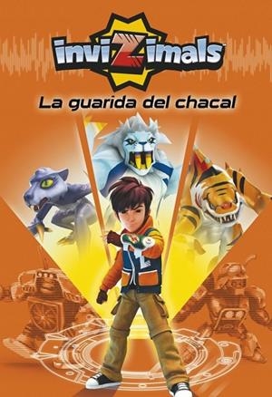 INVIZIMALS 1 EN LA GUARIDA DEL CHACAL | 9788490430422 | AA. VV. | Llibreria L'Odissea - Libreria Online de Vilafranca del Penedès - Comprar libros