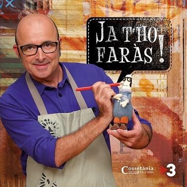 JA T'HO FARÀS | 9788490342800 | AA. VV. | Llibreria L'Odissea - Libreria Online de Vilafranca del Penedès - Comprar libros