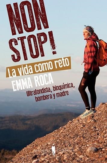 NON STOP LA VIDA COMO RETO | 9788494178979 | ROCA RODRÍGUEZ, EMMA | Llibreria L'Odissea - Libreria Online de Vilafranca del Penedès - Comprar libros