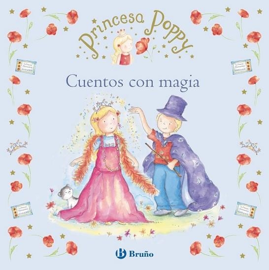 PRINCESA POPPY CUENTOS CON MAGIA | 9788469601167 | JONES, JANEY LOUISE | Llibreria L'Odissea - Libreria Online de Vilafranca del Penedès - Comprar libros