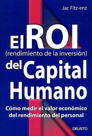 EL ROI DEL CAPITAL HUMANO | 9788423420339 | JAC FITZ-ENZ | Llibreria L'Odissea - Libreria Online de Vilafranca del Penedès - Comprar libros