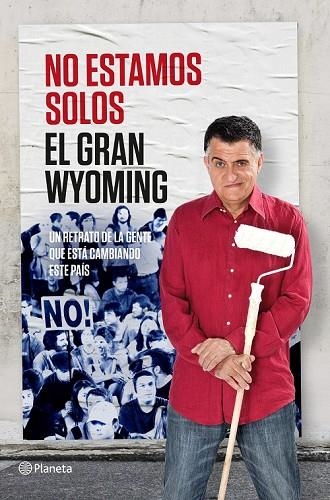 NO ESTAMOS SOLOS | 9788408131557 | EL GRAN WYOMING | Llibreria L'Odissea - Libreria Online de Vilafranca del Penedès - Comprar libros