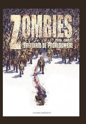 ZOMBIES 3 BREVIARIO DE PODREDUMBRE | 9788415921226 | PERU / CHOLET, SOPHIE | Llibreria L'Odissea - Libreria Online de Vilafranca del Penedès - Comprar libros