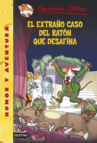 EL EXTRAÑO CASO DEL RATÓN QUE DESAFINA | 9788408133025 | STILTON, GERONIMO | Llibreria Online de Vilafranca del Penedès | Comprar llibres en català
