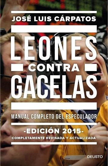 LEONES CONTRA GACELAS | 9788423419289 | CARPATOS, JOSE LUIS | Llibreria L'Odissea - Libreria Online de Vilafranca del Penedès - Comprar libros