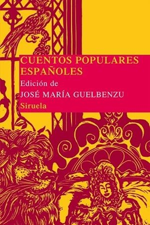 CUENTOS POPULARES ESPAÑOLES | 9788498418422 | GUELBENZU, JOSE MARIA | Llibreria Online de Vilafranca del Penedès | Comprar llibres en català