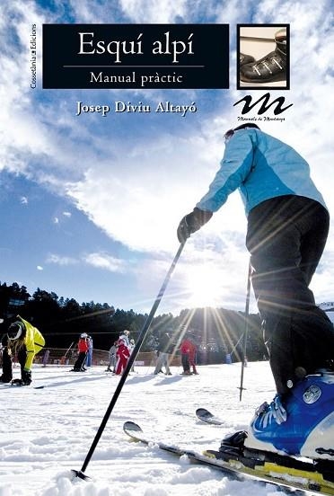 ESQUÍ ALPÍ | 9788490342701 | DIVIU ALTAYÓ, JOSEP | Llibreria L'Odissea - Libreria Online de Vilafranca del Penedès - Comprar libros