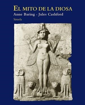 EL MITO DE LA DIOSA | 9788416280094 | CASHFORD, JULES / BARING, ANNE | Llibreria Online de Vilafranca del Penedès | Comprar llibres en català