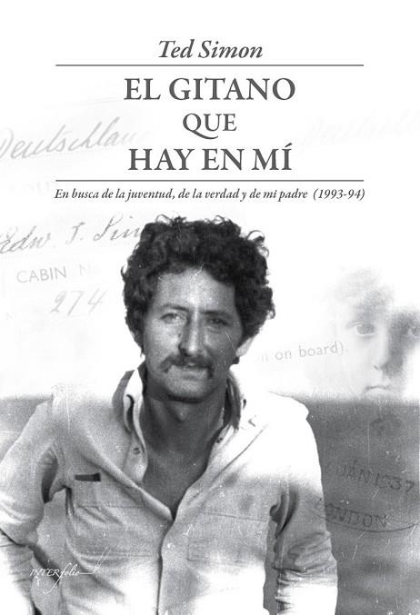 EL GITANO QUE HAY EN MÍ | 9788494061066 | SIMON, TED | Llibreria L'Odissea - Libreria Online de Vilafranca del Penedès - Comprar libros