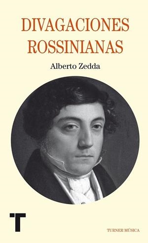 DIVAGACIONES ROSSINIANAS | 9788415832263 | ZEDDA, ALBERTO | Llibreria L'Odissea - Libreria Online de Vilafranca del Penedès - Comprar libros