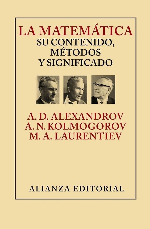 LA MATEMÁTICA SU CONTENIDO MÉTODOS Y SIGNIFICADO | 9788420693309 | ALEKSANDROV, A. D. / KOLMOGOROV, A. N. / LAURENTIEV, M. A. | Llibreria Online de Vilafranca del Penedès | Comprar llibres en català