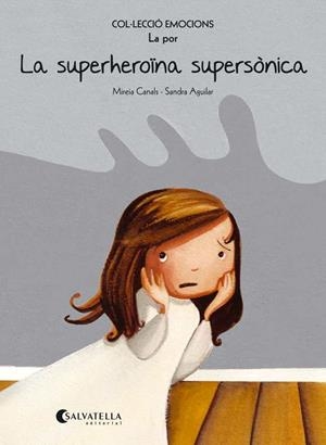 LA SUPERHEROÏNA SUPERSÒNICA | 9788484128069 | CANALS BOTINES, MIREIA | Llibreria L'Odissea - Libreria Online de Vilafranca del Penedès - Comprar libros