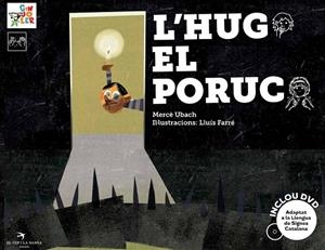 L'HUG EL PORUC | 9788494305115 | UBACH, MERCÈ | Llibreria Online de Vilafranca del Penedès | Comprar llibres en català
