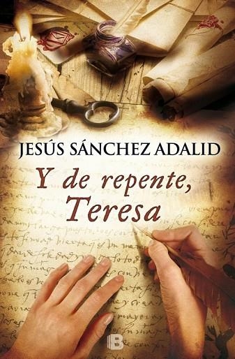 Y DE REPENTE TERESA | 9788466654968 | SANCHEZ ADALID, JESUS | Llibreria Online de Vilafranca del Penedès | Comprar llibres en català