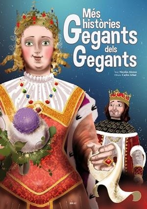 MÉS HISTÒRIES GEGANTS DELS GEGANTS | 9788415885177 | ALONSO CROZET, NICOLÁS | Llibreria L'Odissea - Libreria Online de Vilafranca del Penedès - Comprar libros