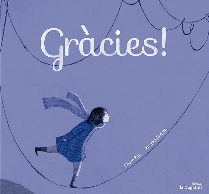 GRÀCIES! | 9788416226092 | PITA VILLARES, MARÍA DEL ROSARIO | Llibreria Online de Vilafranca del Penedès | Comprar llibres en català