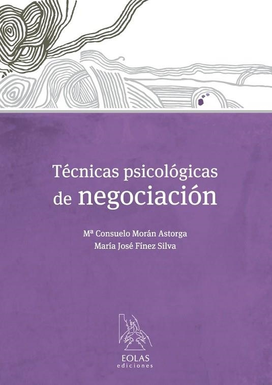 TÉCNICAS PSICOLÓGICAS DE NEGOCIACIÓN | 9788415603672 | MORÁN, Mª CONSUELO / FÍNEZ, MARÍA JOSÉ | Llibreria L'Odissea - Libreria Online de Vilafranca del Penedès - Comprar libros