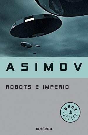 ROBOTS E IMPERIO | 9788483463611 | ASIMOV,ISAAC | Llibreria Online de Vilafranca del Penedès | Comprar llibres en català