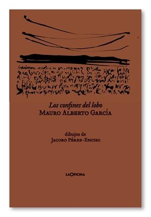 LOS CONFINES DEL LOBO | 9788494127045 | GARCÍA, MAURO ALBERTO | Llibreria Online de Vilafranca del Penedès | Comprar llibres en català