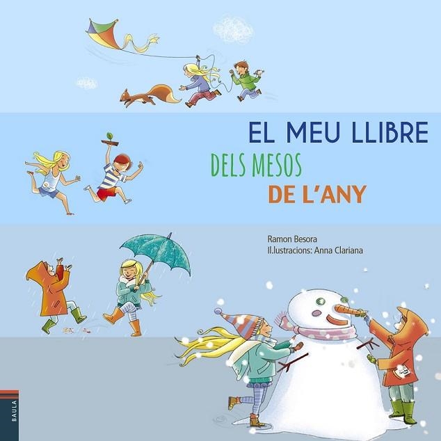 EL MEU LLIBRE DELS MESOS DE L'ANY | 9788447928248 | BESORA OLIVA, RAMON | Llibreria L'Odissea - Libreria Online de Vilafranca del Penedès - Comprar libros