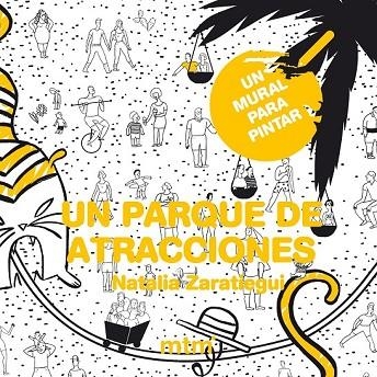 UN PARQUE DE ATRACCIONES | 9788415278788 | ZARATIEGUI, NATALIA | Llibreria L'Odissea - Libreria Online de Vilafranca del Penedès - Comprar libros