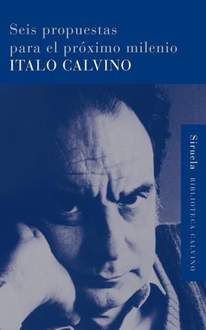 SEIS PROPUESTAS PARA EL PROXIMO MILENIO | 9788478444144 | CALVINO, ITALO | Llibreria Online de Vilafranca del Penedès | Comprar llibres en català