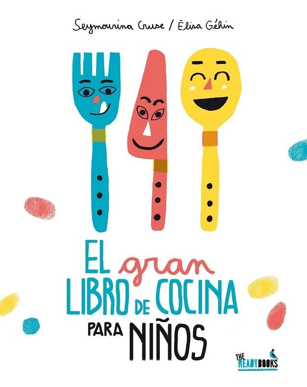 EL GRAN LIBRO DE COCINA PARA NIÑOS | 9788494328305 | CRUSE, SEYMOURINA | Llibreria Online de Vilafranca del Penedès | Comprar llibres en català