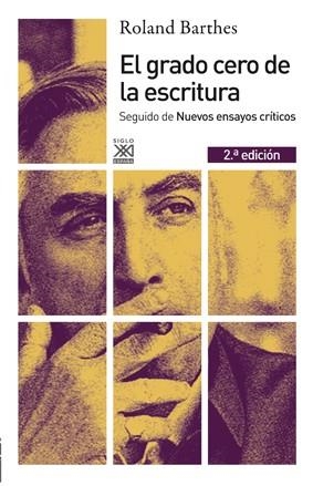 EL GRADO CERO DE LA ESCRITURA | 9788432314995 | BARTHES, ROLAND | Llibreria L'Odissea - Libreria Online de Vilafranca del Penedès - Comprar libros