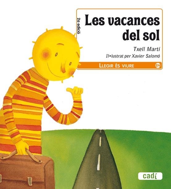 LES VACANCES DEL SOL | 9788447440290 | MARTI, TXELL | Llibreria Online de Vilafranca del Penedès | Comprar llibres en català
