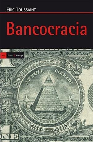 BANCOCRACIA | 9788498886306 | TOUSSAINT, ÈRIC | Llibreria L'Odissea - Libreria Online de Vilafranca del Penedès - Comprar libros