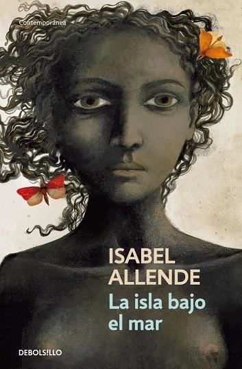 LA ISLA BAJO EL MAR | 9788490623701 | ALLENDE,ISABEL | Llibreria L'Odissea - Libreria Online de Vilafranca del Penedès - Comprar libros