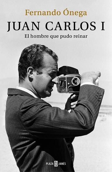 JUAN CARLOS I - EL HOMBRE QUE PUDO REINAR | 9788401389498 | ONEGA,FERNANDO | Llibreria L'Odissea - Libreria Online de Vilafranca del Penedès - Comprar libros