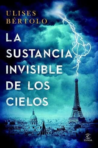 LA SUSTANCIA INVISIBLE DE LOS CIELOS | 9788467043464 | BERTOLO, ULISIES | Llibreria Online de Vilafranca del Penedès | Comprar llibres en català