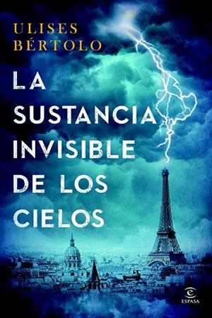 LA SUSTANCIA INVISIBLE DE LOS CIELOS | 9788467043464 | BERTOLO, ULISIES | Llibreria Online de Vilafranca del Penedès | Comprar llibres en català