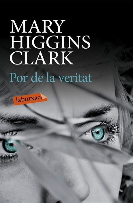 POR DE LA VERITAT | 9788499309309 | HIGGINS CLARK, MARY | Llibreria L'Odissea - Libreria Online de Vilafranca del Penedès - Comprar libros
