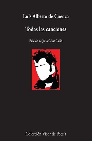 TODAS LAS CANCIONES | 9788498958843 | CUENCA, LUIS ALBERTO DE | Llibreria L'Odissea - Libreria Online de Vilafranca del Penedès - Comprar libros