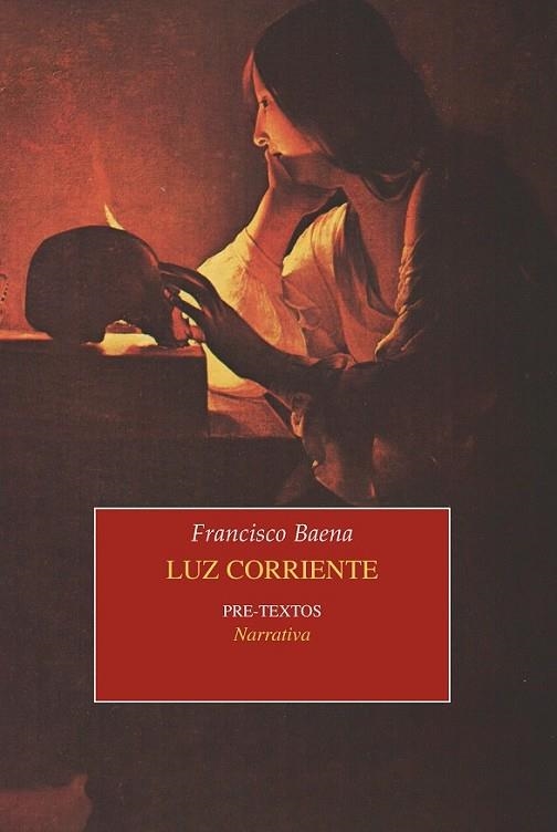 LUZ CORRIENTE | 9788415894612 | BAENA DÍAZ, FRANCISCO | Llibreria L'Odissea - Libreria Online de Vilafranca del Penedès - Comprar libros