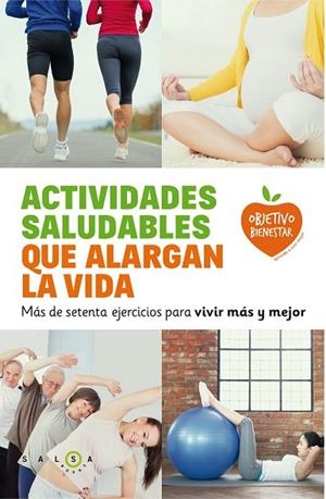 ACTIVIDADES SALUDABLES QUE ALARGAN LA VIDA | 9788415193692 | AA. VV. | Llibreria L'Odissea - Libreria Online de Vilafranca del Penedès - Comprar libros