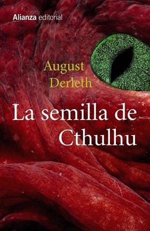 LA SEMILLA DE CTHULHU | 9788420695174 | DERLETH, AUGUST | Llibreria Online de Vilafranca del Penedès | Comprar llibres en català